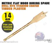14MM METRIC FLAT WOOD BORING SPADE DRILL BITS TITANIUM COATED TIMBER PLASTER