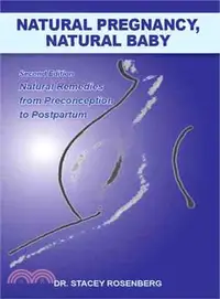 在飛比找三民網路書店優惠-Natural Pregnancy, Natural Bab