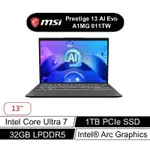 MSI 微星2PRESTIGE 13 AI EVO A1MG-011TW 輕薄筆電(ULTRA 7/32G/1TB)