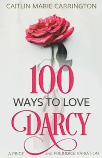 在飛比找博客來優惠-100 Ways to Love Darcy: A Prid