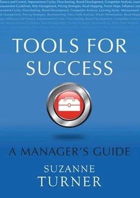 Tools for Success: A Manager's Guide by Suzanne Turner (English) Paperback Book