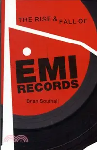 在飛比找三民網路書店優惠-Rise and Fall of EMI Records, 