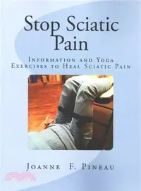 在飛比找三民網路書店優惠-Stop Sciatic Pain ― Informatio