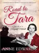 Road to Tara ─ The Life of Margaret Mitchell