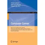 COMPUTER GAMES: WORKSHOP ON COMPUTER GAMES, CGW 2013, HELD IN CONJUNCTION WITH THE 23RD INTERNATIONAL CONFERENCE ON ARTIFICIAL I