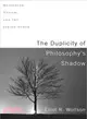 The Duplicity of Philosophy's Shadow ― Heidegger, Nazism, and the Jewish Other