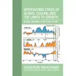 APPROACHING CRISIS OF GLOBAL COOLING AND THE LIMITS TO GROWTH
