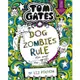 Tom Gates 11：DogZombies Rule (For now...)(平裝本) (英國版)/Liz Pichon【禮筑外文書店】