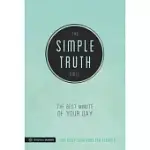 THE SIMPLE TRUTH BIBLE: THE BEST MINUTE OF YOUR DAY