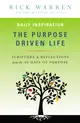 Daily Inspiration for the Purpose Driven Life: Scriptures & Reflections from the 40 Days of Purpose