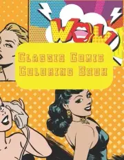Classic Comic Coloring Book: pop art coloring book Fun for children and adults!