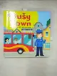 【書寶二手書T1／少年童書_EKN】Ladybird lift-the-flap book: Busy Town