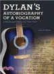 Dylan's Autobiography of a Vocation ― A Reading of the Lyrics 1965-1967