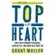 Top of Heart: How a New Approach to Sales Saved My Life, and Could Save Yours Too