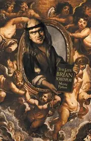 Monty Python's Life of Brian, The (of Nazareth): Screenplay