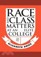 在飛比找三民網路書店優惠-Race and Class Matters at an E