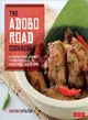 The Adobo Road Cookbook ─ A Filipino Food Journey-from Food Blog, to Food Truck, and Beyond