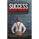 Success Demystified!: Break the Myths Around Success and Achieve It