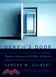 Death's Door: Modern Dying and the Ways We Grieve