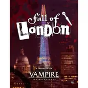 Vampire the Masquerade RPG - 5th Edition - Fall of London Chronicle