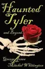 Spirits of Tyler and Beyond... by Jones, George -Paperback