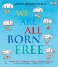 在飛比找誠品線上優惠-We Are All Born Free: The Univ