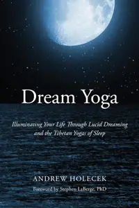 在飛比找誠品線上優惠-Dream Yoga: Illuminating Your 