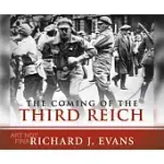 THE COMING OF THE THIRD REICH