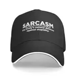 SARCASM THE BODY'S NATURAL DEFENSE AGINST STUPIDITY 新品時尚棒球帽