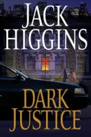 Dark Justice - 0399151788, hardcover, Jack Higgins, new