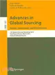 Advances in Global Sourcing. Models, Governance, and Relationships ─ 7th Global Sourcing Workshop 2013, Val Ds鋨e, France, March 11-14, 2013, Revised Selected Papers