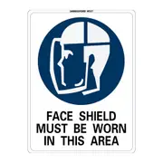 Face Shield Must Be Worn In This Area 200x300mm Sign Polypropylene Mountable
