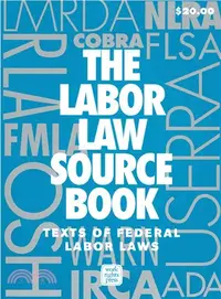 在飛比找三民網路書店優惠-The Labor Law Source Book ― Te