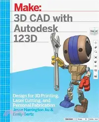 在飛比找三民網路書店優惠-3d CAD With Autodesk 123d — De