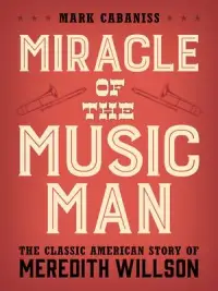 在飛比找博客來優惠-Miracle of the Music Man: The 