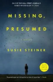 Missing, Presumed: A Novel (Manon Bradshaw) by Steiner, Susie