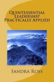 Quintessential Leadership Practically Applied by Sandra Ross (English) Paperback