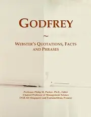 Godfrey: Webster's Quotations, Facts and Phrases