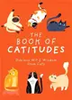 The Book of Catitudes: Dubious Wit & Wisdom from Cats