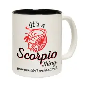 Its A Scorpio Thing Star Sign Zodiac Horoscope Coffee Mug Cup birthday gift 123t