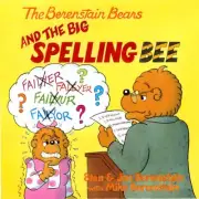 The Berenstain Bears and the Big Spelling Bee (Berenstain Bears) [Paperback]