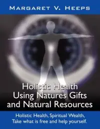 在飛比找博客來優惠-Holistic Health Using Natures 