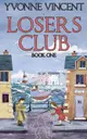 Losers Club: A Murder Mystery (Book 1)