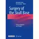 Surgery of the Skull Base: Practical Diagnosis and Therapy