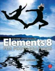 Adobe Photoshop Elements 8 for Photographers, Paperback by Andrews, Philip, B...