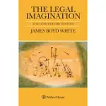 THE LEGAL IMAGINATION: STUDIES IN THE NATURE OF LEGAL THOUGHT AND EXPRESSION