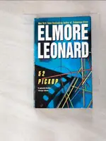 52 PICKUP_LEONARD, ELMORE【T3／原文小說_BO4】書寶二手書