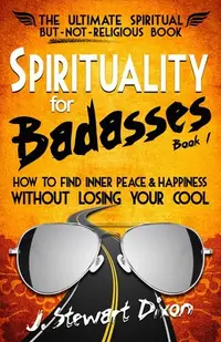 在飛比找誠品線上優惠-Spirituality for Badasses: How