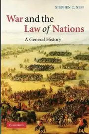 War and the Law of Nations: A General History by Stephen C. Neff (English) Paper