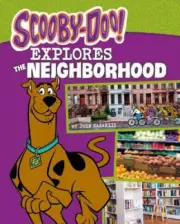 Scooby-Doo Explores the Neighborhood (Scooby-Doo, Where Are You?)